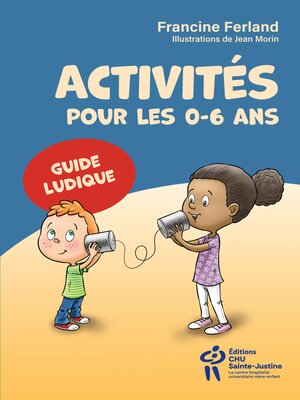 cover image of Activités pour les 0-6 ans